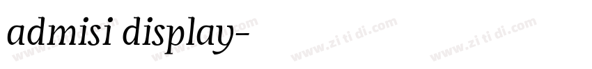 admisi display字体转换